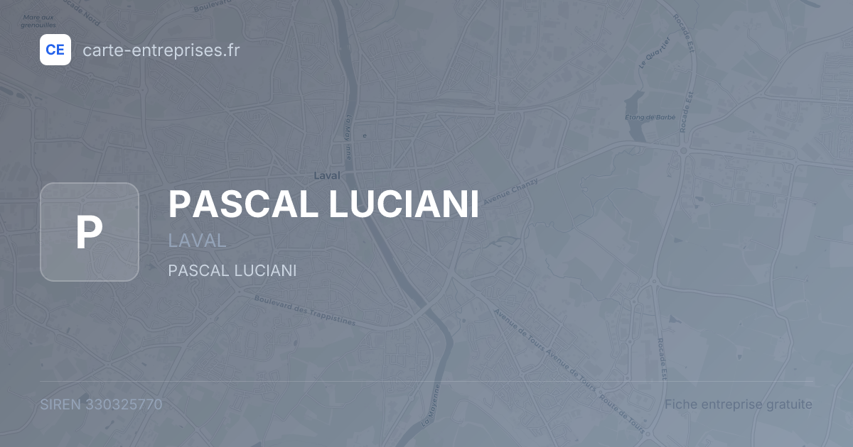 PASCAL LUCIANI — 330325770 — fiche entreprise