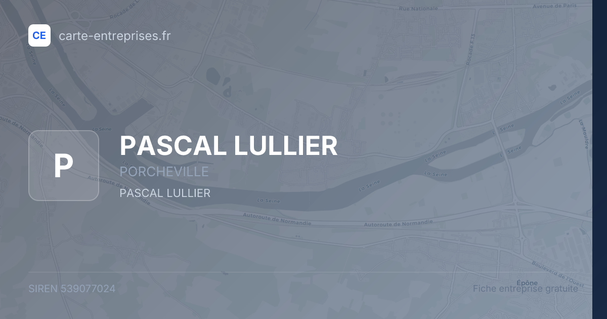 PASCAL LULLIER — 539077024 — fiche entreprise