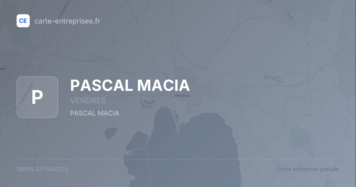 PASCAL MACIA — 477546303 — fiche entreprise