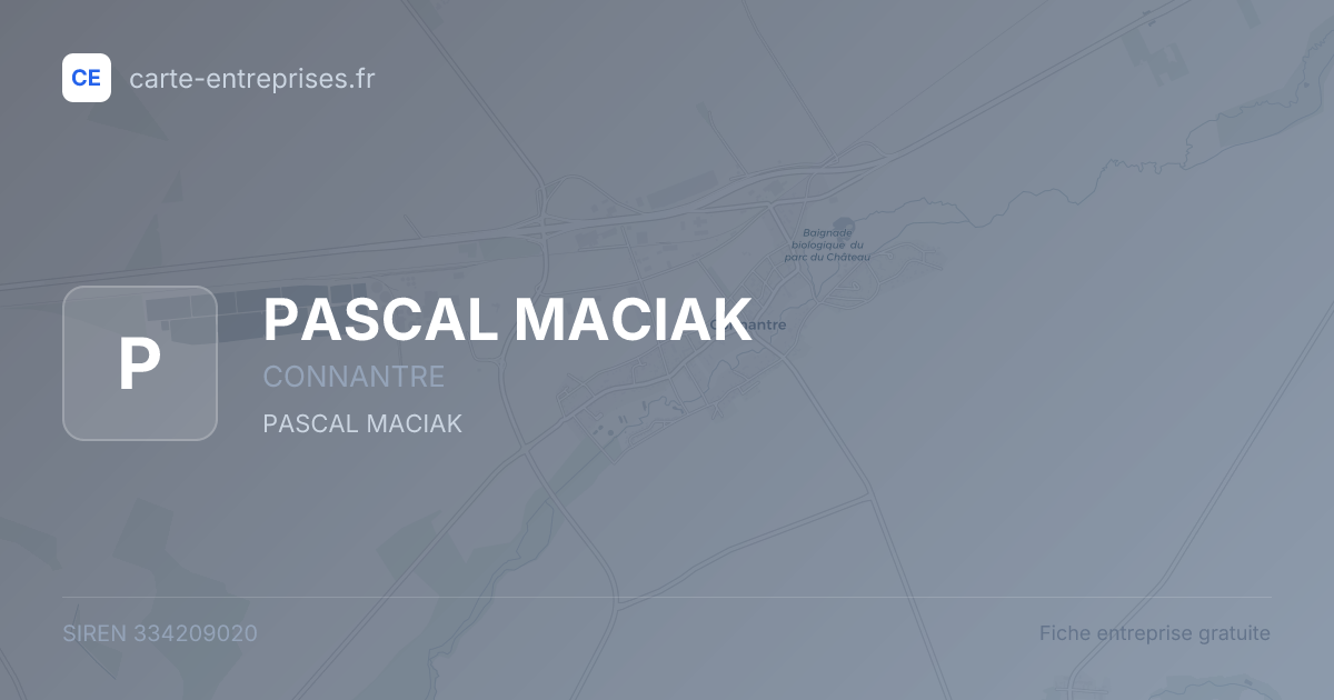 PASCAL MACIAK — 334209020 — fiche entreprise