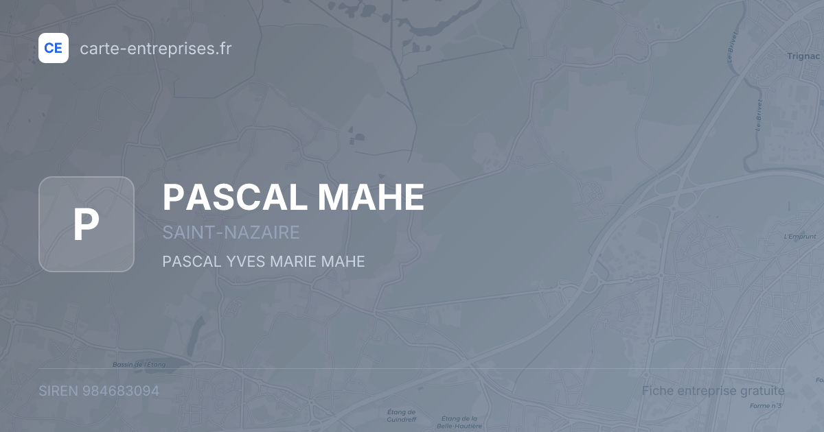PASCAL MAHE — 984683094 — fiche entreprise