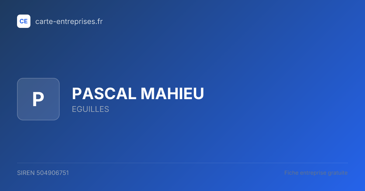 PASCAL MAHIEU — 504906751 — fiche entreprise