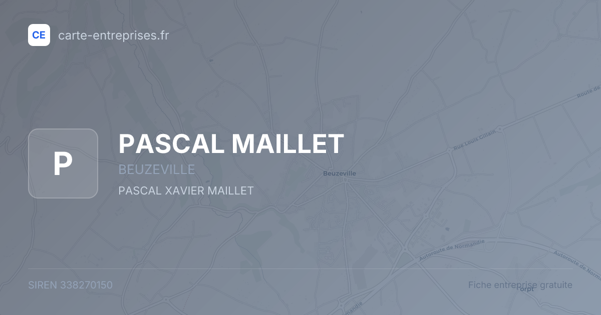 PASCAL MAILLET — 338270150 — fiche entreprise