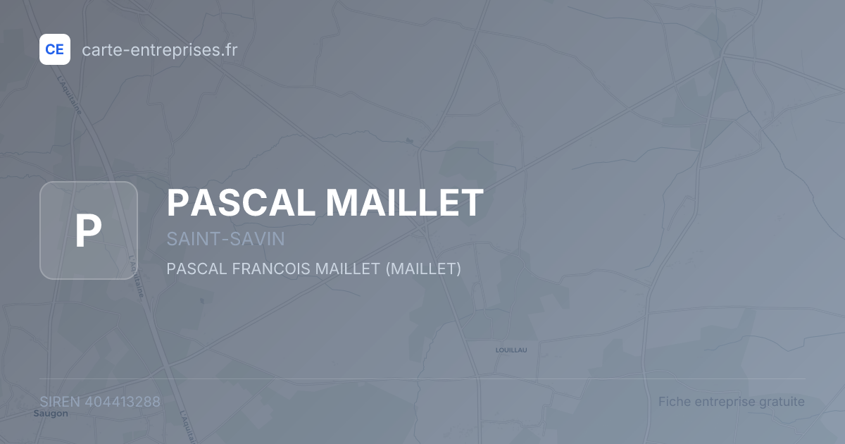 PASCAL MAILLET — 404413288 — fiche entreprise
