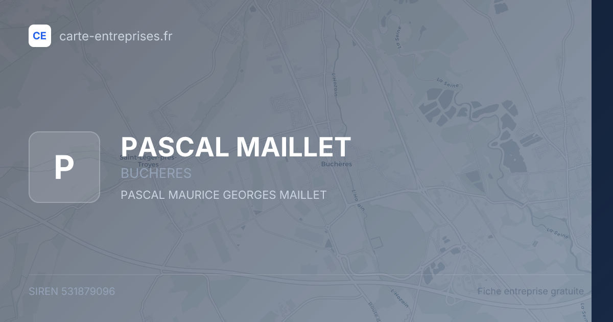 PASCAL MAILLET — 531879096 — fiche entreprise