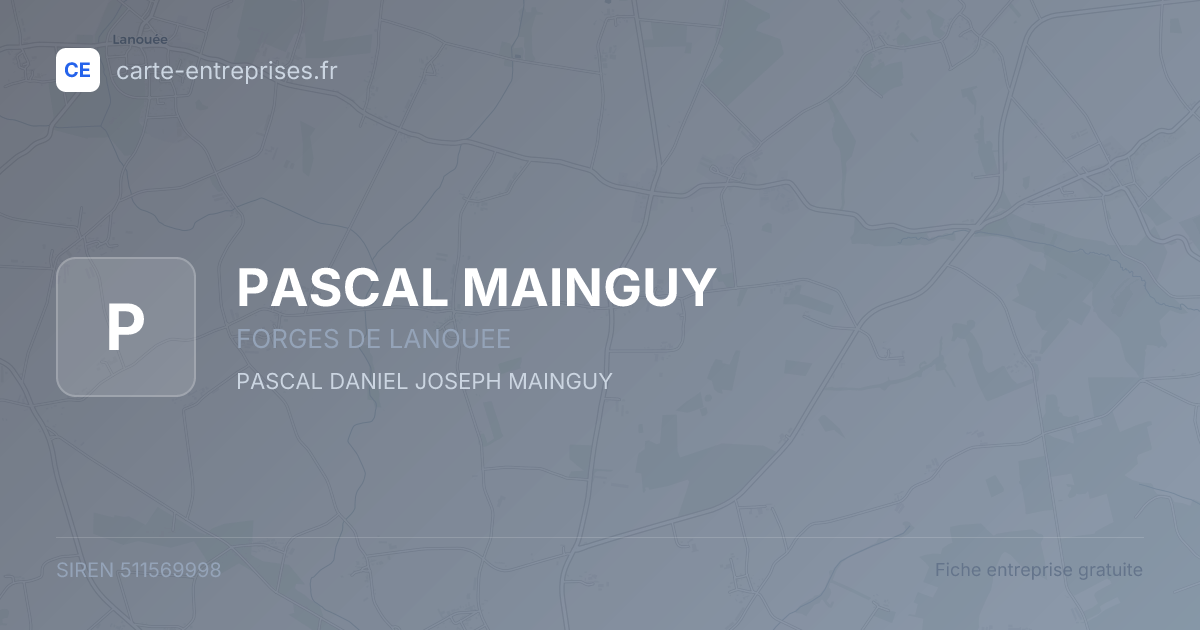 PASCAL MAINGUY — 511569998 — fiche entreprise
