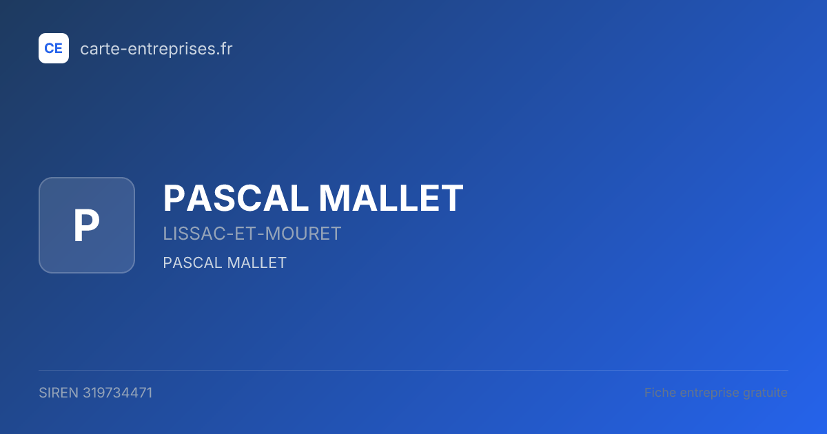 PASCAL MALLET — 319734471 — fiche entreprise