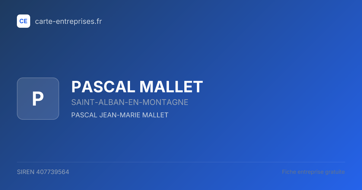 PASCAL MALLET — 407739564 — fiche entreprise