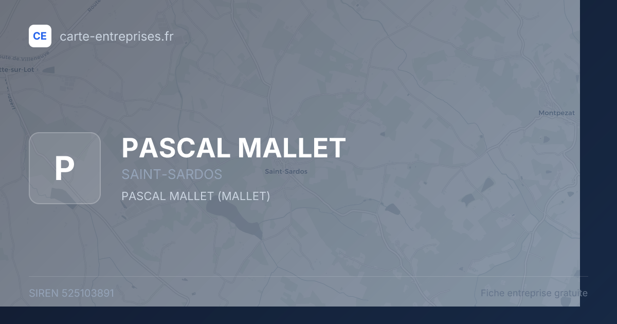 PASCAL MALLET — 525103891 — fiche entreprise