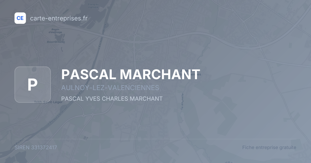 PASCAL MARCHANT — 331372417 — fiche entreprise