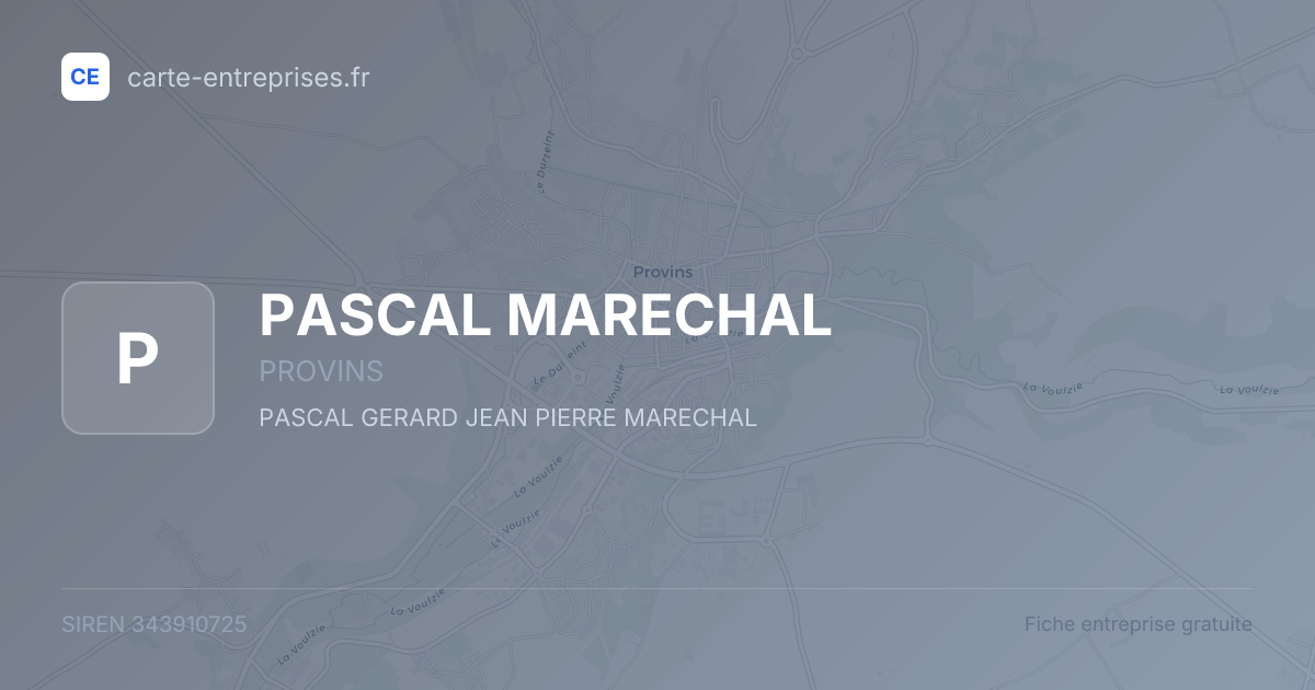 PASCAL MARECHAL — 343910725 — fiche entreprise