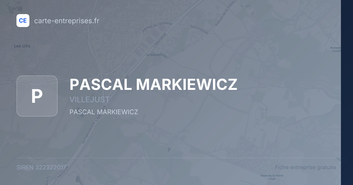 PASCAL MARKIEWICZ — 322322017 — fiche entreprise