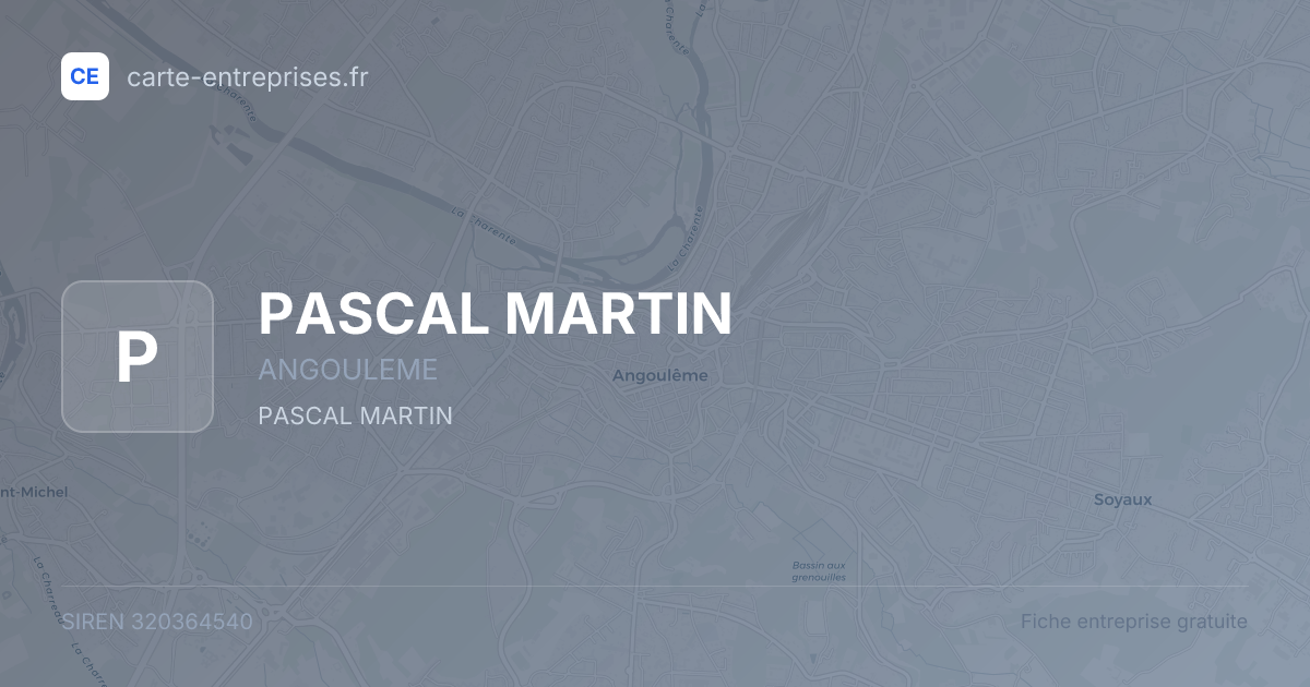 PASCAL MARTIN — 320364540 — fiche entreprise