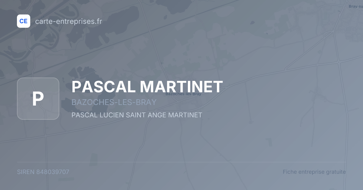 PASCAL MARTINET — 848039707 — fiche entreprise