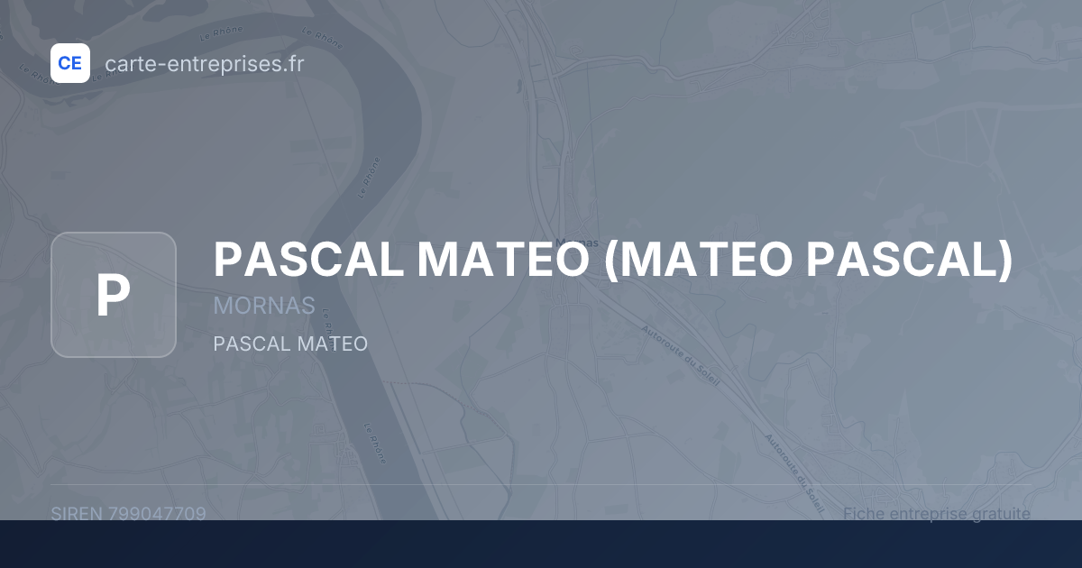 PASCAL MATEO (MATEO PASCAL) — 799047709 — fiche entreprise