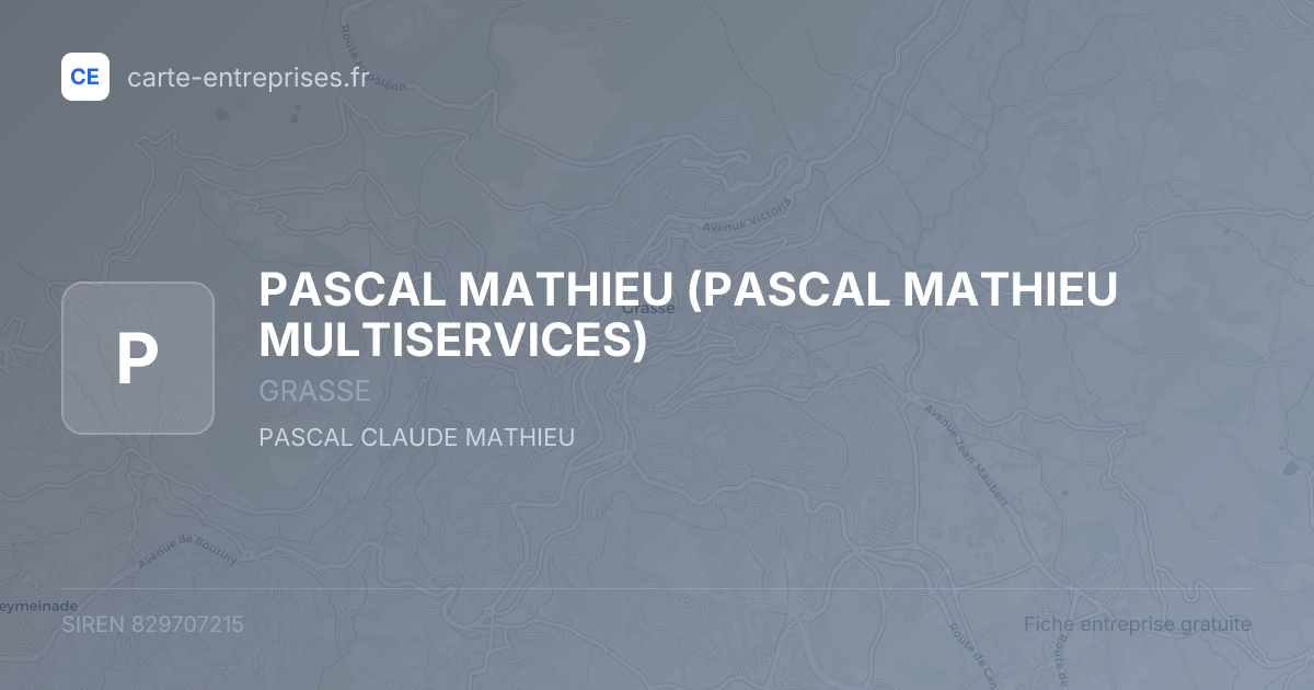 PASCAL MATHIEU (PASCAL MATHIEU MULTISERVICES) — 829707215 — fiche entreprise