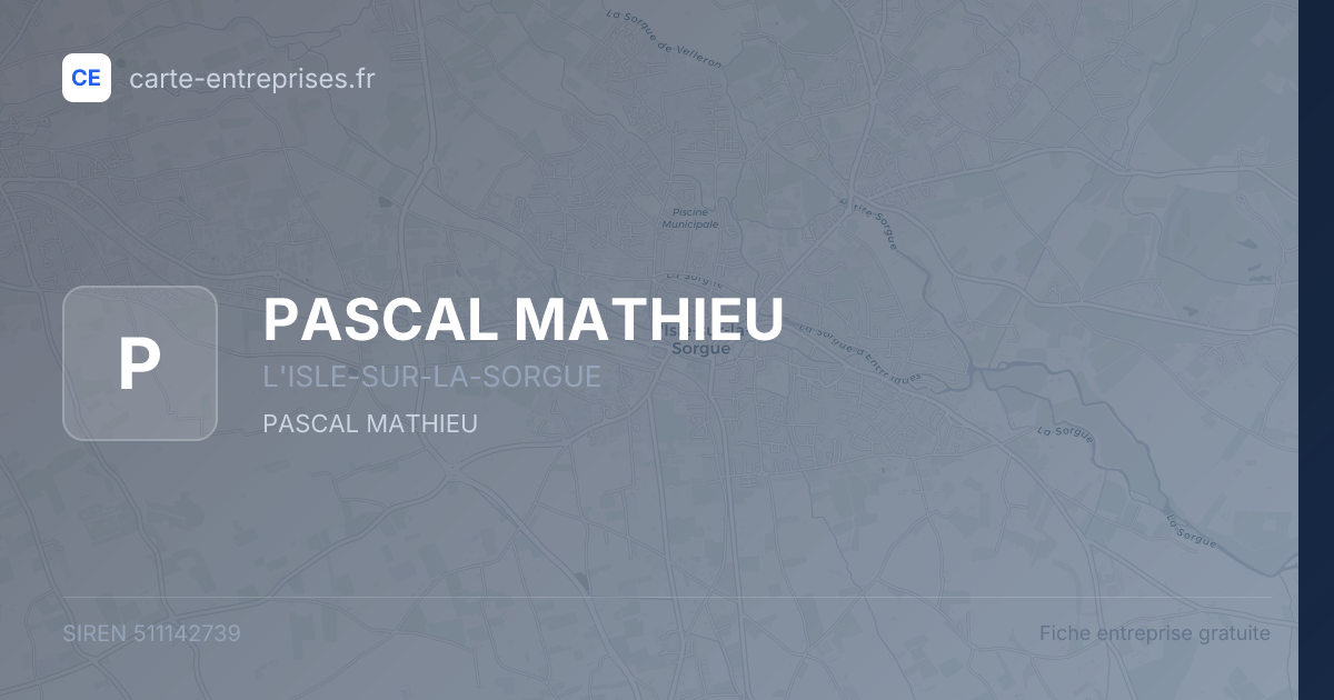 PASCAL MATHIEU — 511142739 — fiche entreprise