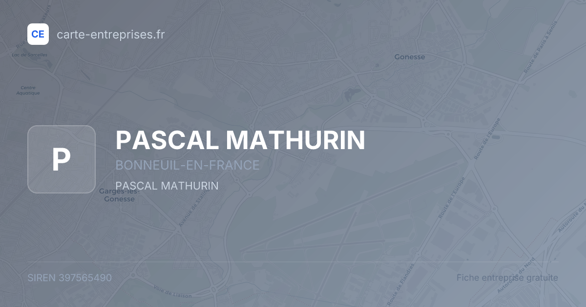 PASCAL MATHURIN — 397565490 — fiche entreprise