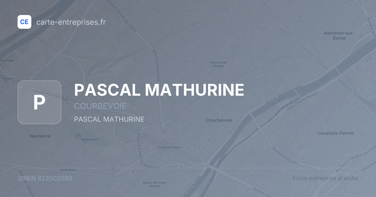 PASCAL MATHURINE — 822002093 — fiche entreprise