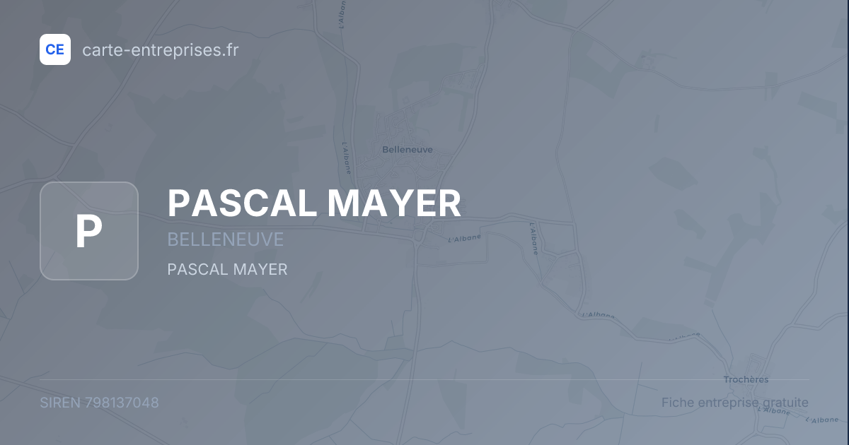 PASCAL MAYER — 798137048 — fiche entreprise
