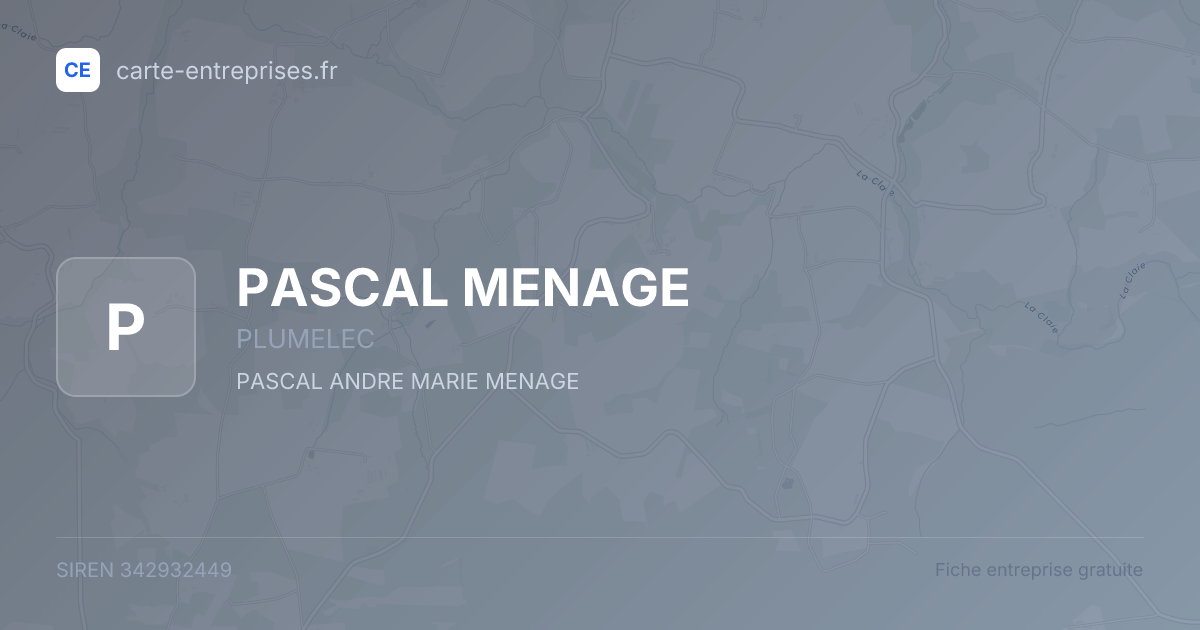 PASCAL MENAGE — 342932449 — fiche entreprise
