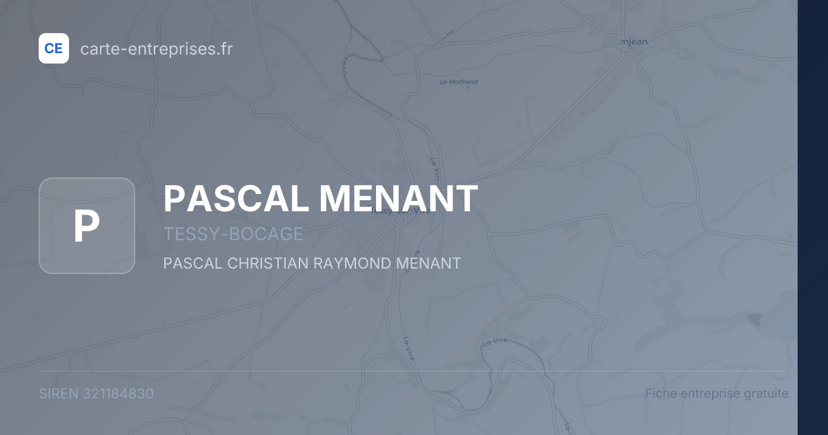 PASCAL MENANT — 321184830 — fiche entreprise