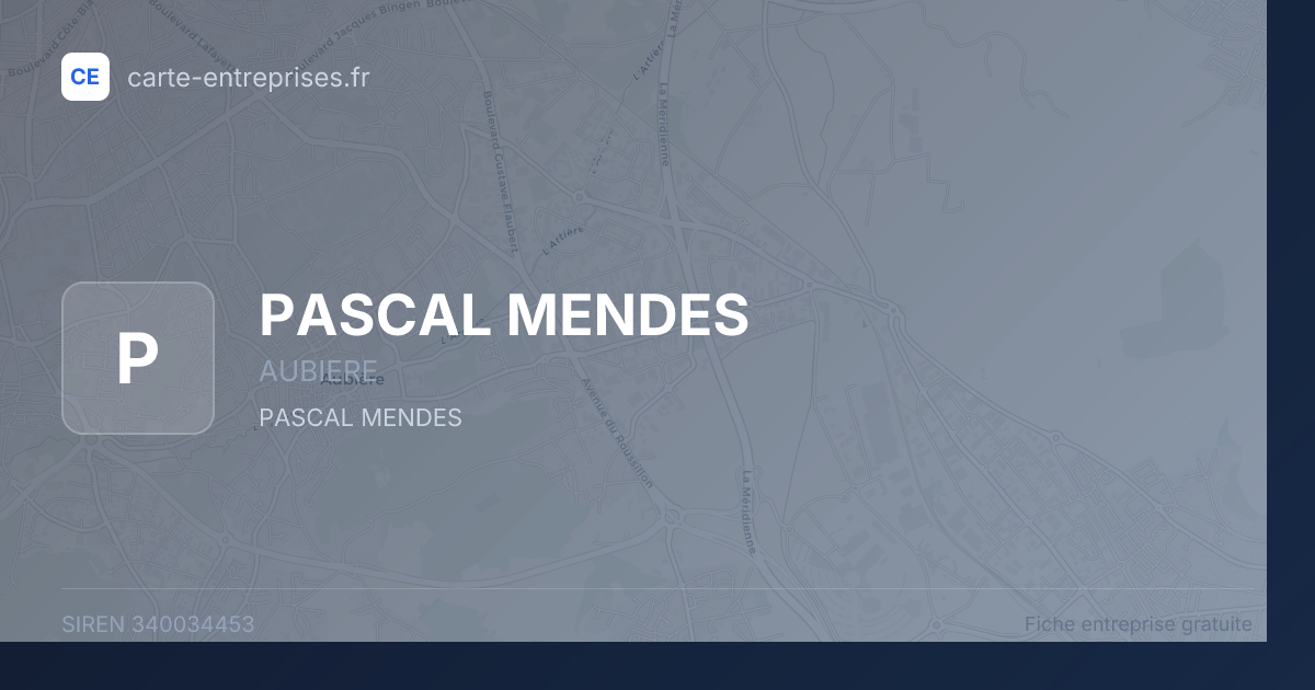 PASCAL MENDES — 340034453 — fiche entreprise