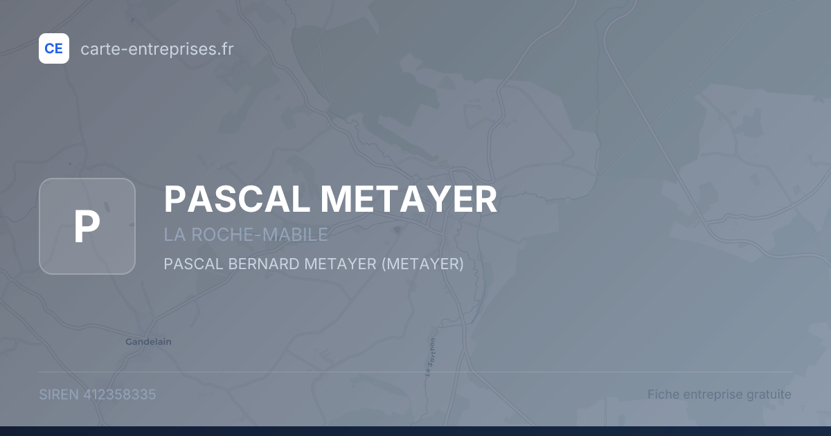 PASCAL METAYER — 412358335 — fiche entreprise