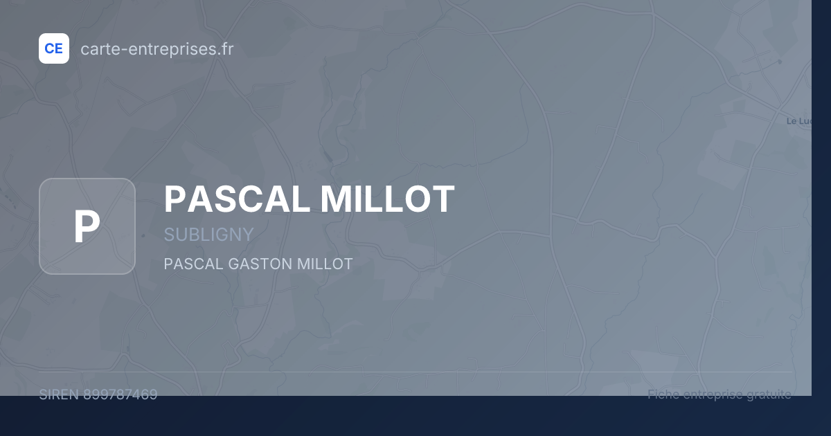 PASCAL MILLOT — 899787469 — fiche entreprise