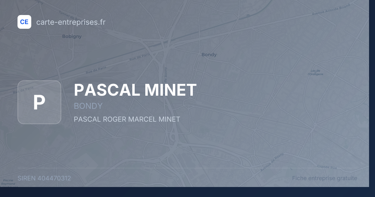 PASCAL MINET — 404470312 — fiche entreprise