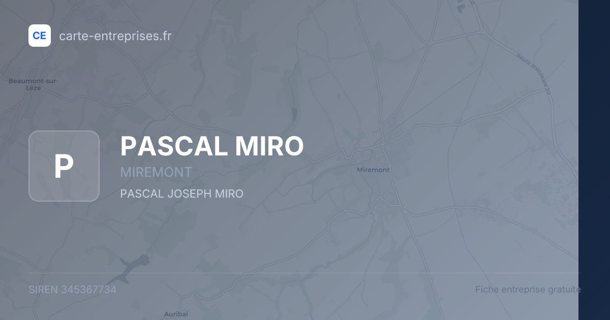 PASCAL MIRO — 345367734 — fiche entreprise