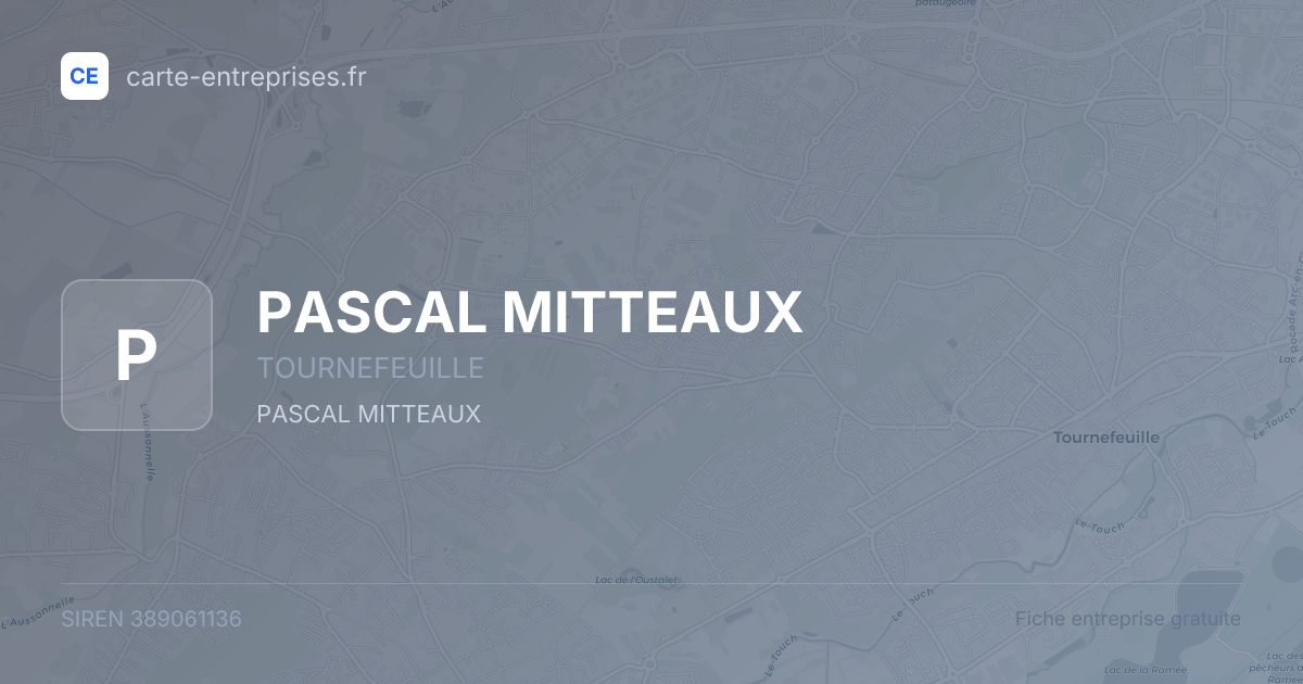 PASCAL MITTEAUX — 389061136 — fiche entreprise