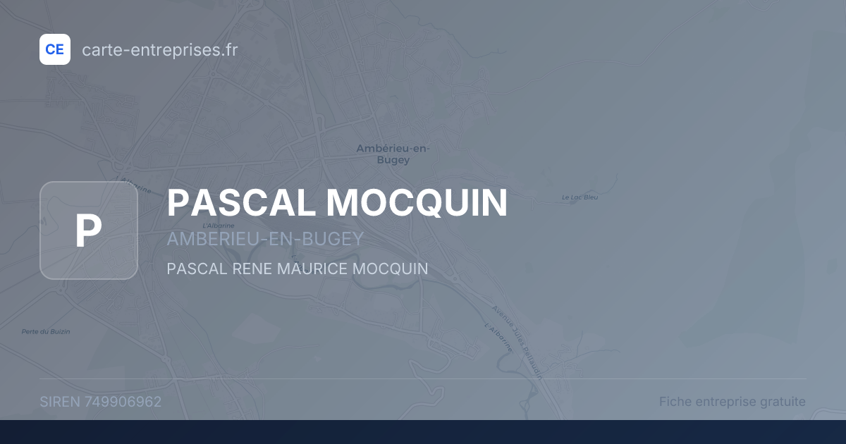 PASCAL MOCQUIN — 749906962 — fiche entreprise