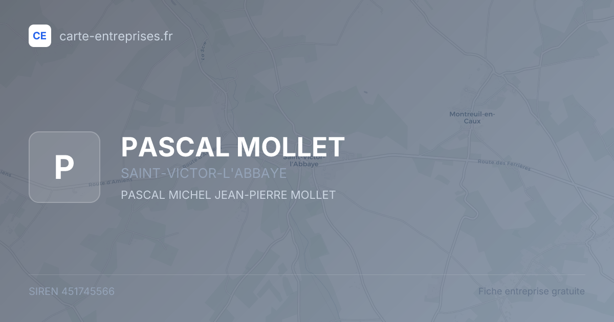 PASCAL MOLLET — 451745566 — fiche entreprise