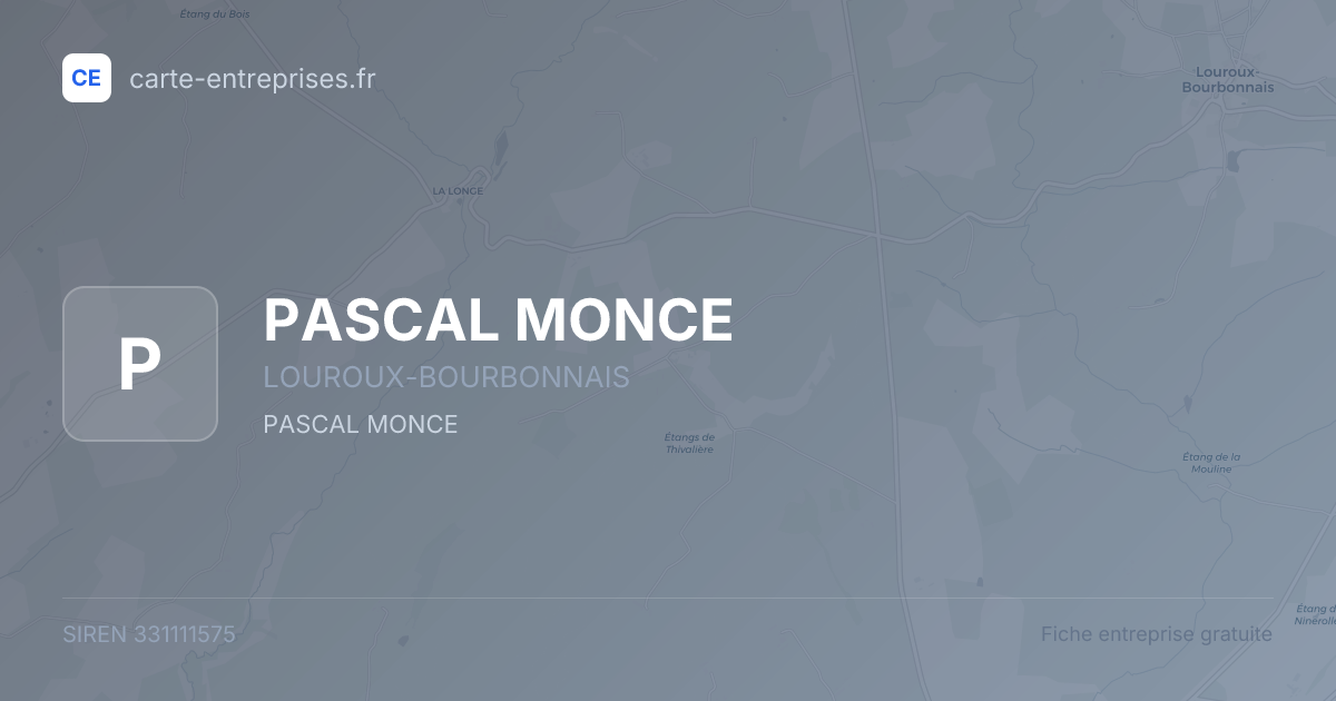 PASCAL MONCE — 331111575 — fiche entreprise