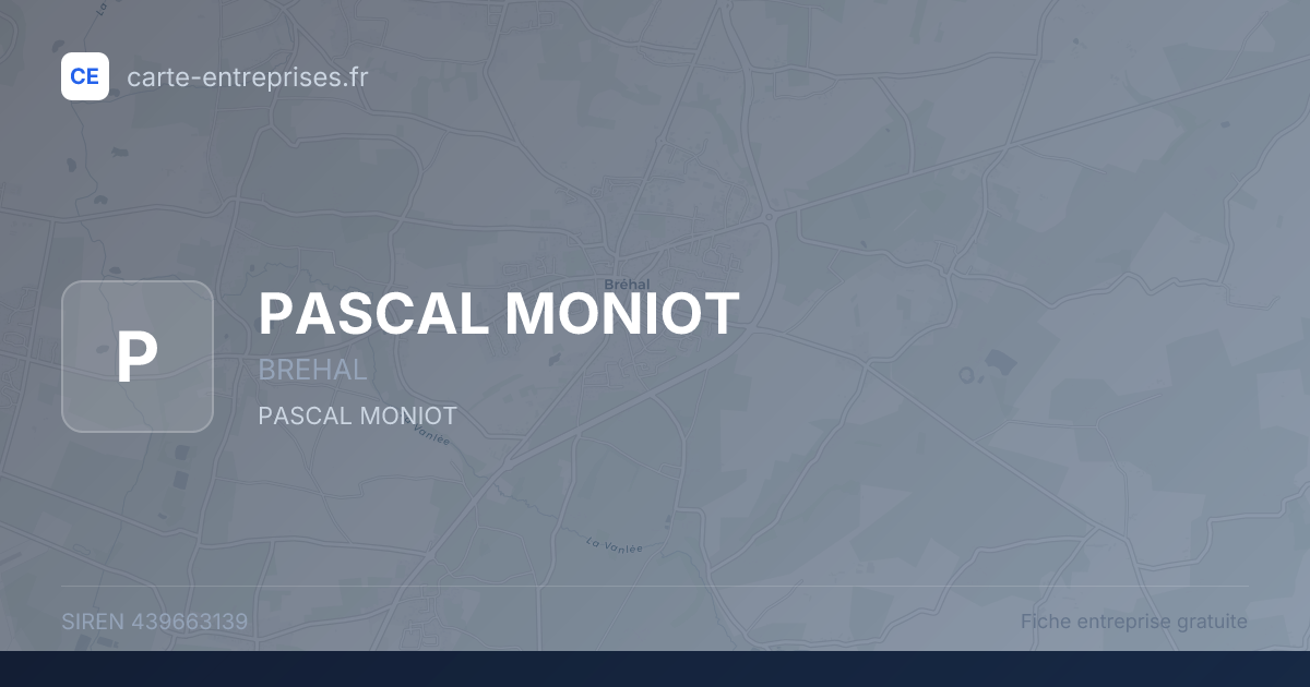 PASCAL MONIOT — 439663139 — fiche entreprise