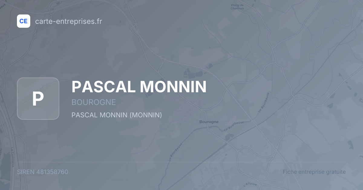PASCAL MONNIN — 481358760 — fiche entreprise