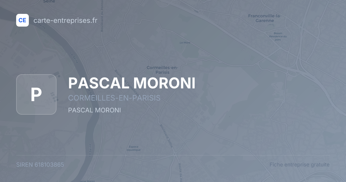 PASCAL MORONI — 618103865 — fiche entreprise
