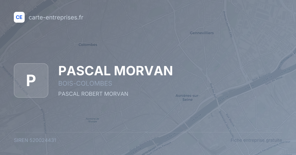 PASCAL MORVAN — 520024431 — fiche entreprise