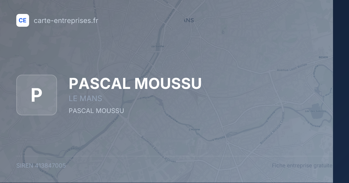 PASCAL MOUSSU — 413847005 — fiche entreprise