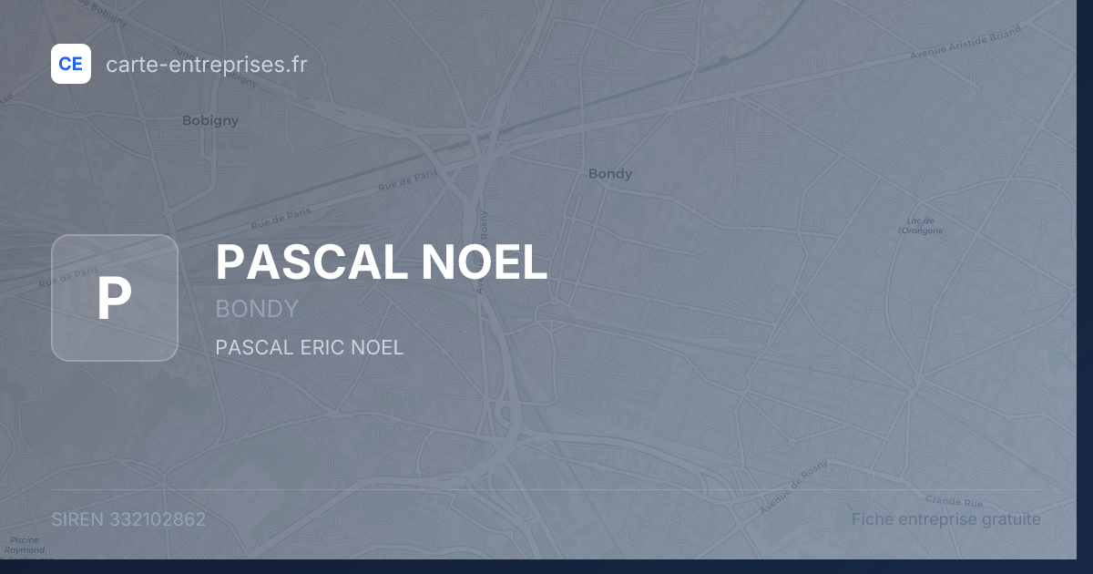 PASCAL NOEL — 332102862 — fiche entreprise
