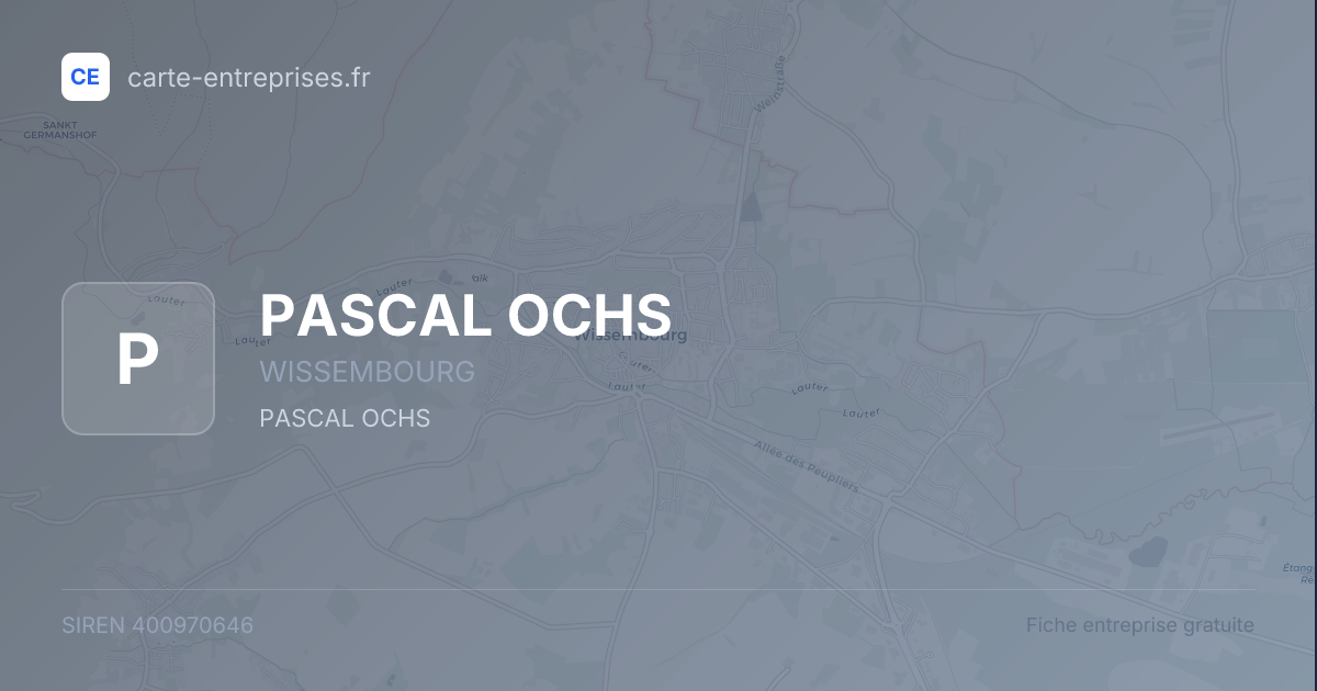 PASCAL OCHS — 400970646 — fiche entreprise