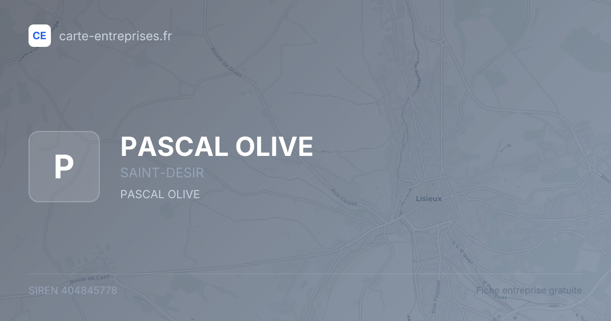 PASCAL OLIVE — 404845778 — fiche entreprise