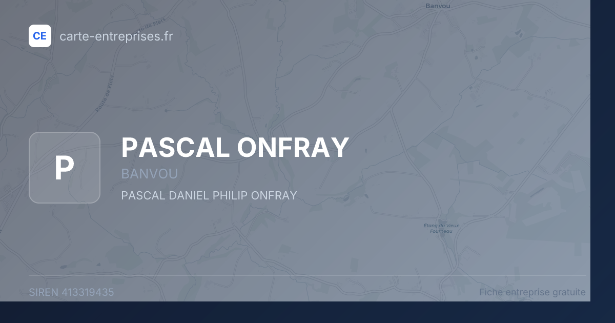PASCAL ONFRAY — 413319435 — fiche entreprise