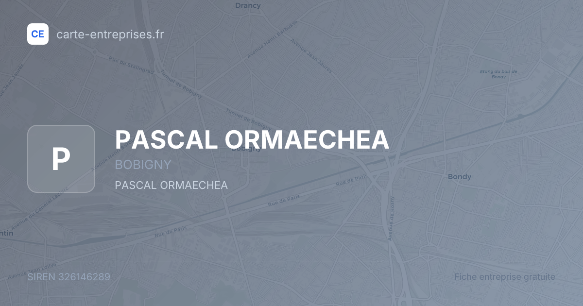 PASCAL ORMAECHEA — 326146289 — fiche entreprise