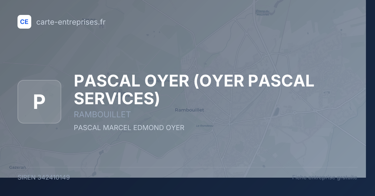 PASCAL OYER (OYER PASCAL SERVICES) — 342410149 — fiche entreprise