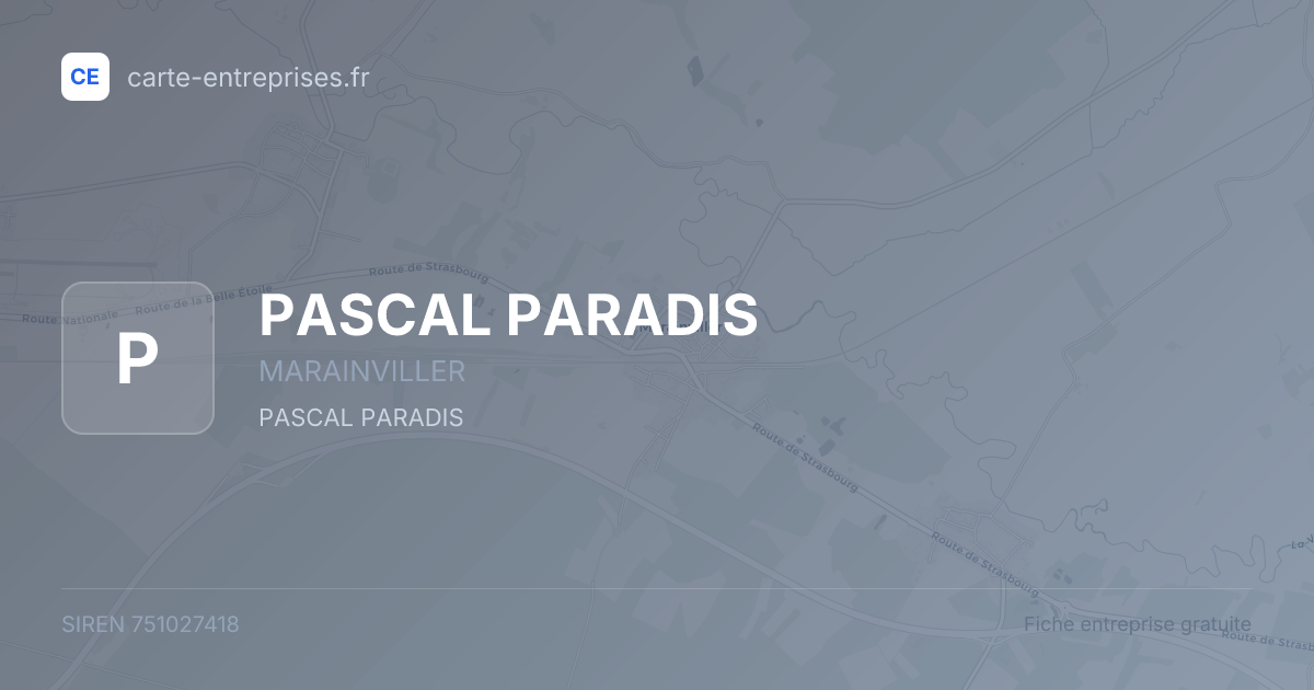 PASCAL PARADIS — 751027418 — fiche entreprise