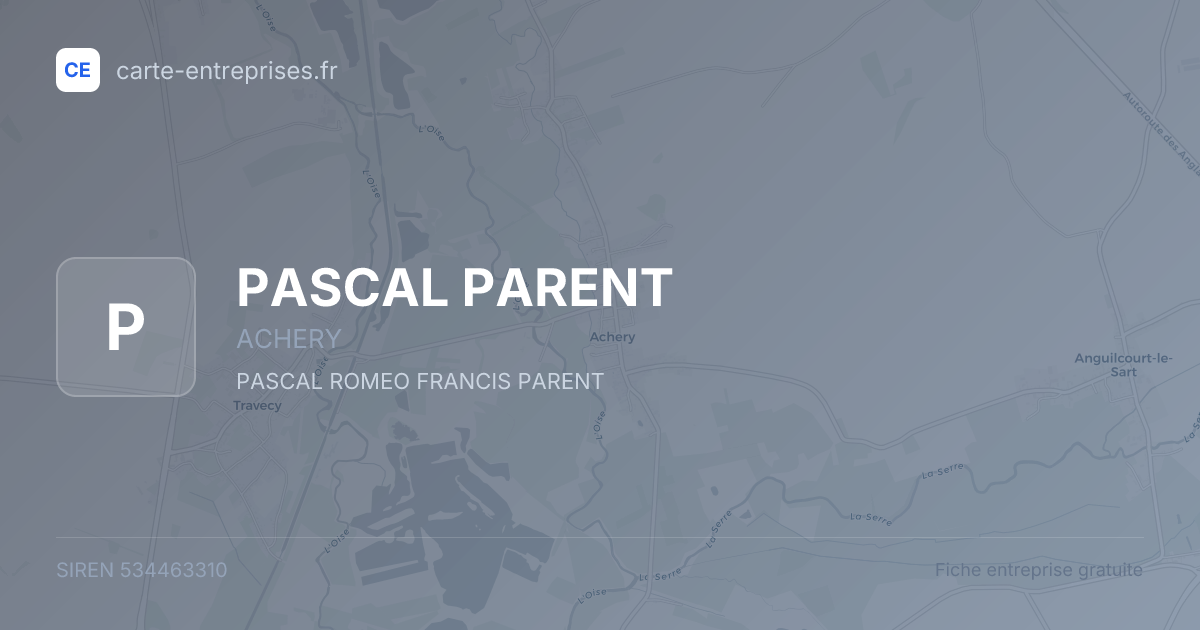 PASCAL PARENT — 534463310 — fiche entreprise