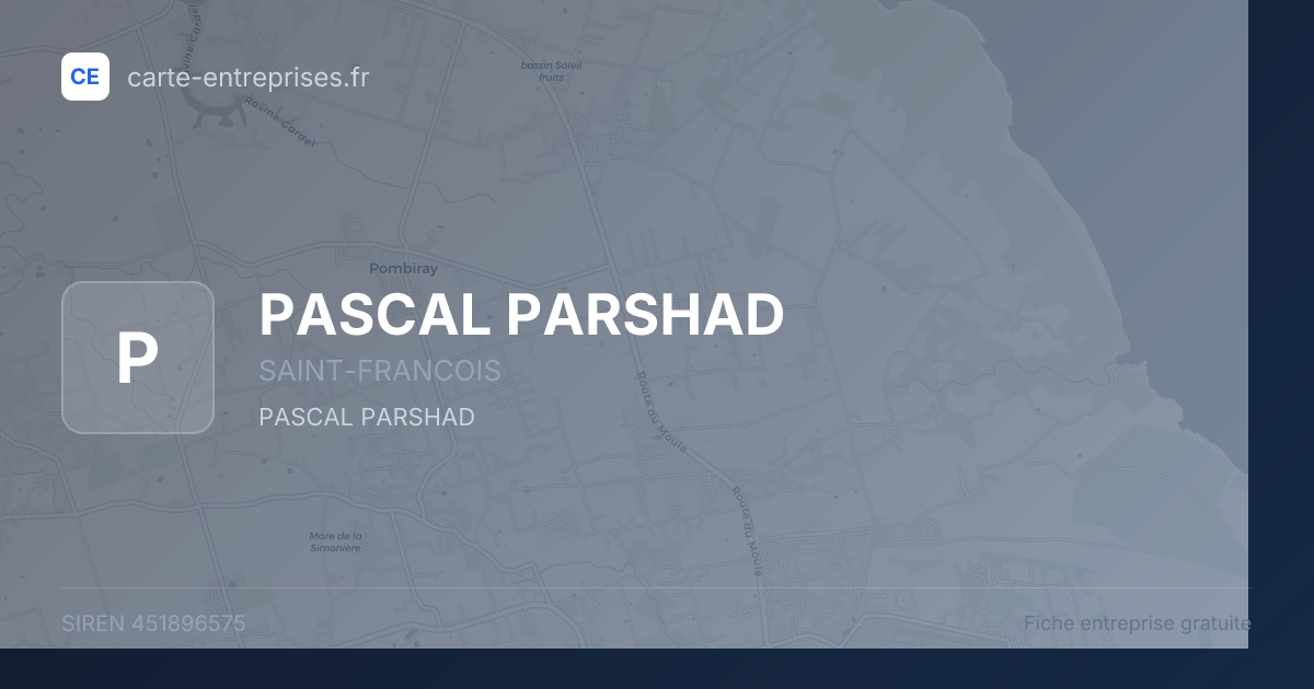 PASCAL PARSHAD — 451896575 — fiche entreprise