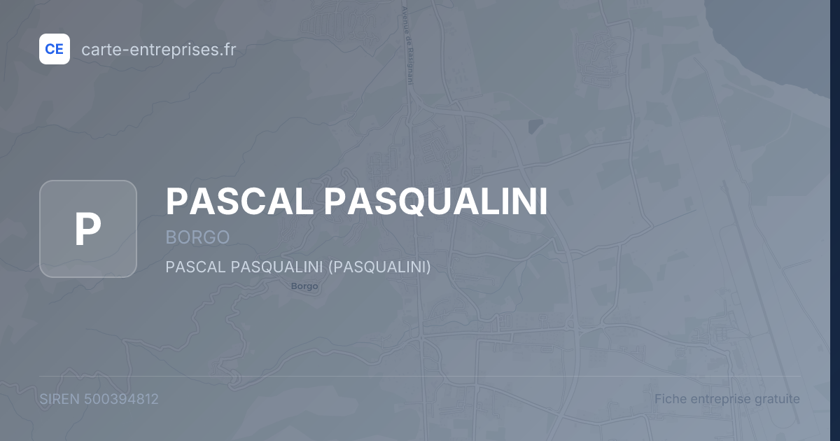 PASCAL PASQUALINI — 500394812 — fiche entreprise